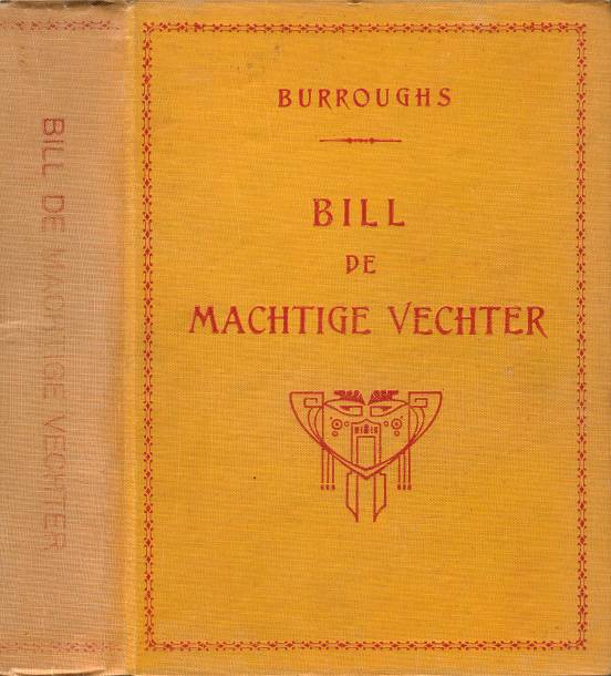 Bill de Machtige Vechter