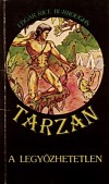 Tarzan, a
legyőzhetetlen