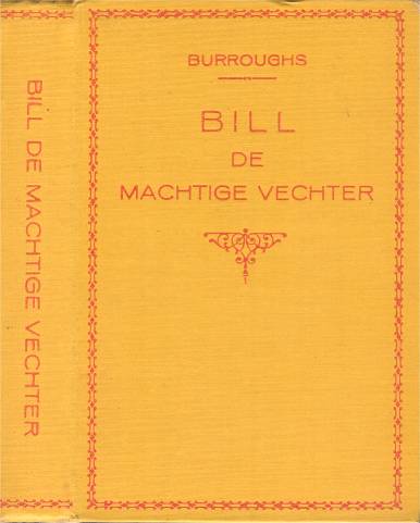 Bill de Machtige Vechter