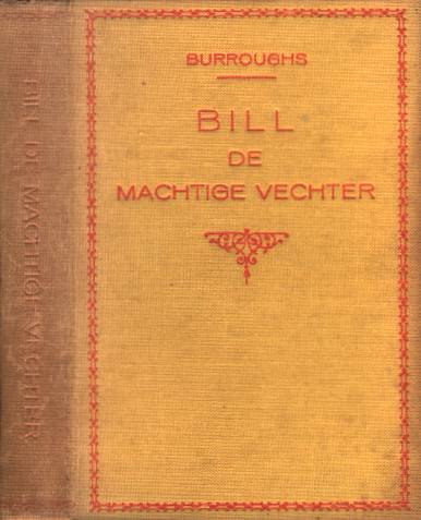 Bill de Machtige Vechter