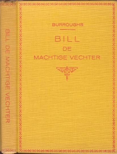 Bill de Machtige Vechter