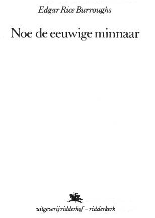 titelblad Noe de Eeuwige
            Minnaar