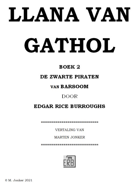 Titelpagina Llana van Gathol boek 2 De
                  Zwarte Piraten van Barsoom