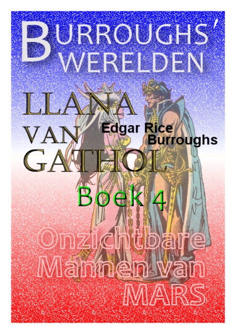 Llana van Gathol
                  boek 4 Onzichtbare Mannen van Barsoom