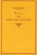 Bill de Machtige
                  Vechter 3e druk